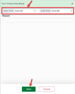 Turn Time Only Block dialog with Start Time, End Time and Reason